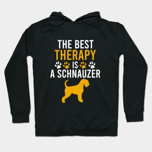 The best therapy is a schnauzer Hoodie